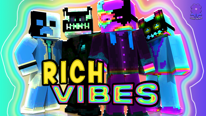 RICH VIBES on the Minecraft Marketplace by The Lucky Petals