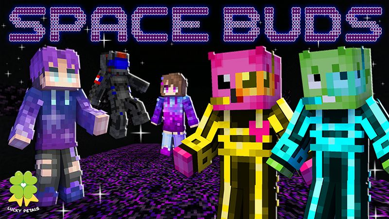 Space Buds on the Minecraft Marketplace by The Lucky Petals