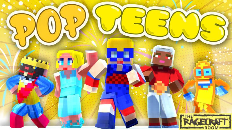 Pop Teens on the Minecraft Marketplace by The Rage Craft Room