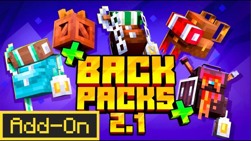 Backpacks&plus;&plus; 2.1 Add-On on the Minecraft Marketplace by ThunderAy