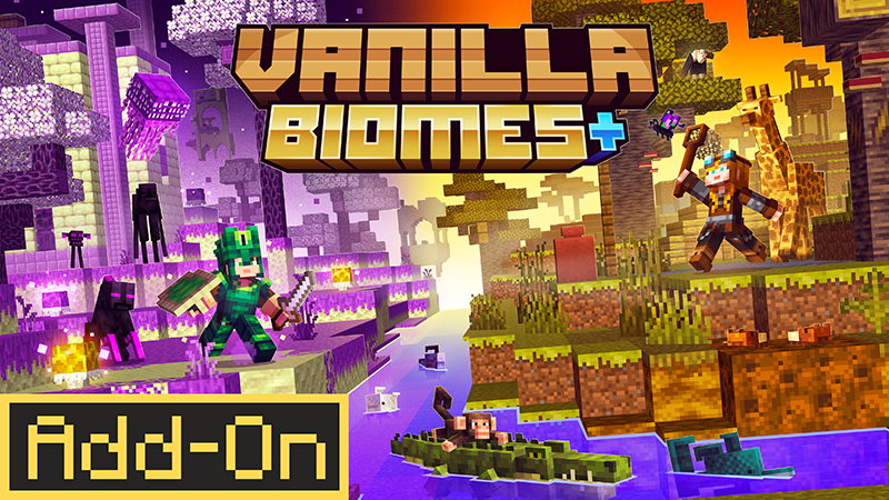 Vanilla Biomes&plus; 1.1 Add-On on the Minecraft Marketplace by ThunderAy