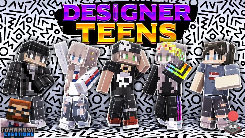 Designer Teens on the Minecraft Marketplace by Tomhmagic Creations