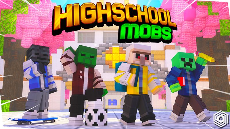 Highschool Mobs