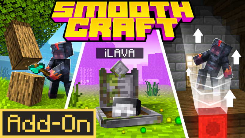 Smooth Craft Add-On on the Minecraft Marketplace by Volcano