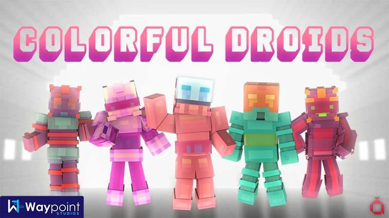 Colorful Droids on the Minecraft Marketplace by Waypoint Studios