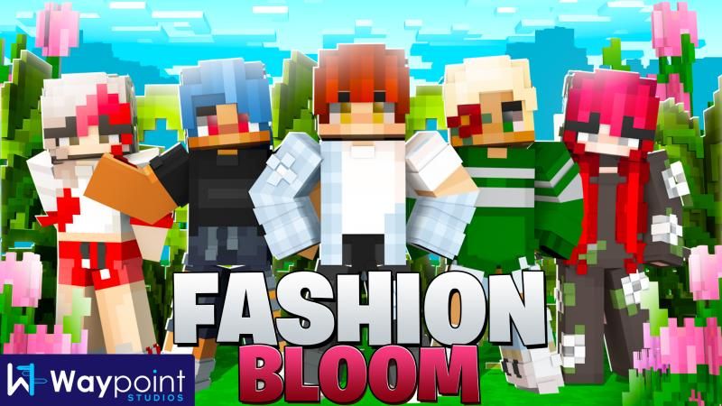 Fashion Bloom on the Minecraft Marketplace by Waypoint Studios