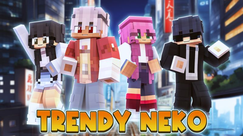 Trendy Neko on the Minecraft Marketplace by Waypoint Studios