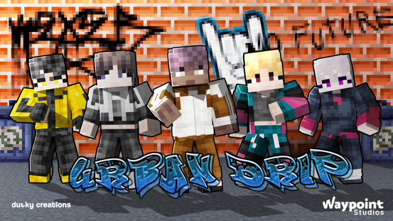 Urban Drip on the Minecraft Marketplace by Waypoint Studios