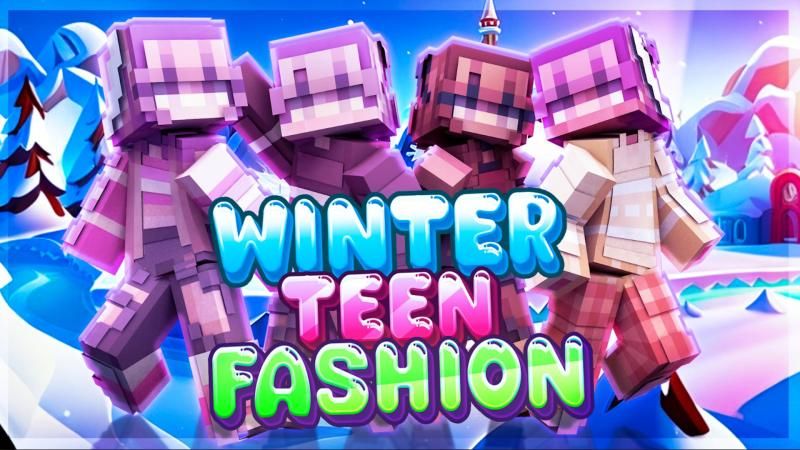 Winter Teen Fashion on the Minecraft Marketplace by Waypoint Studios