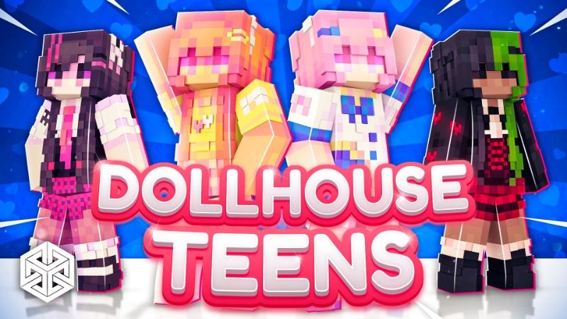 Dollhouse Teens