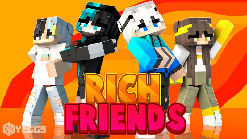 Rich Friends on the Minecraft Marketplace by Yeggs